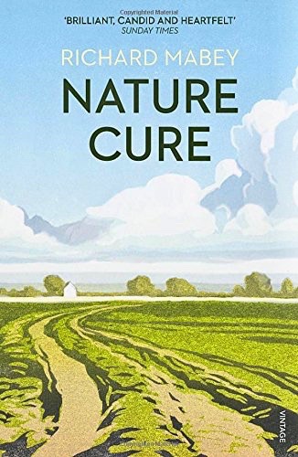 "Nature Cure," by Richard Mabey