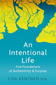 Cover of, "An Intentional Life" by Lisa Kentgen