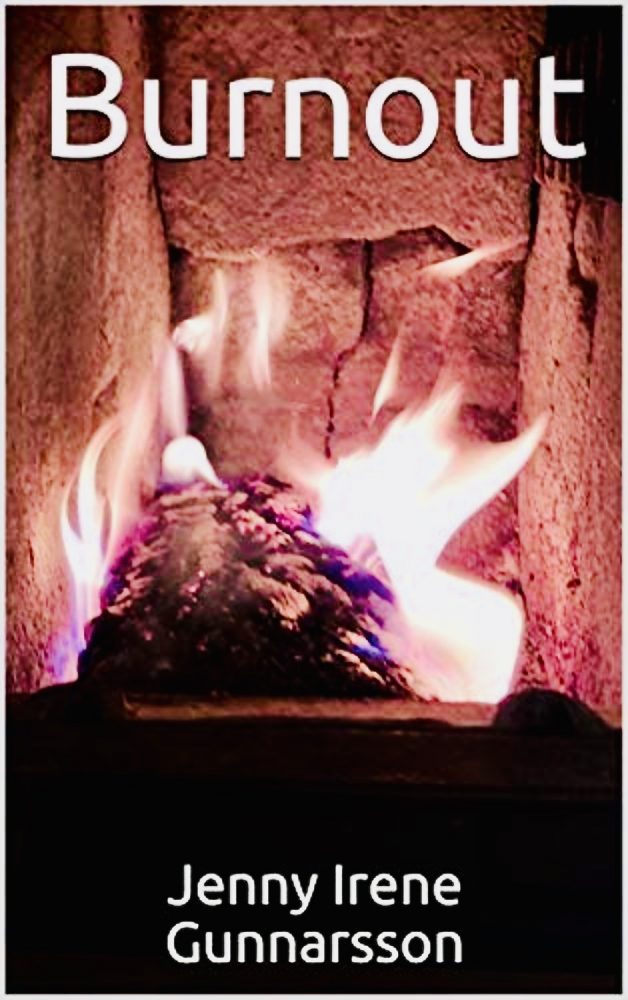 Cover of Burnout by Jenny Irene Gunnarsson. 