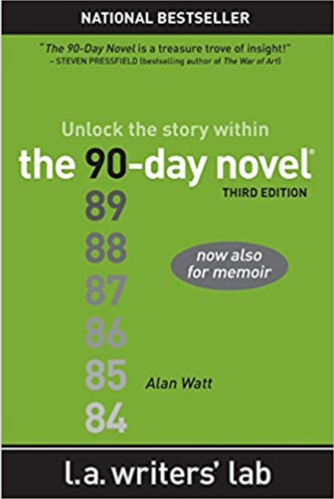 Cover of "The 90-Day Novel" by Alan Watt