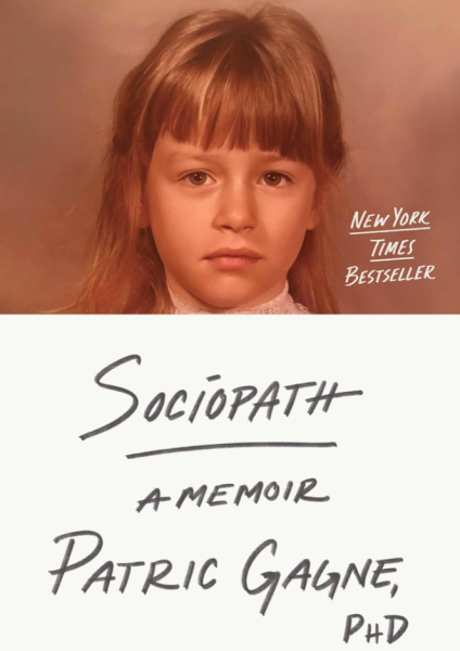 Cover of Sociopath: A Memoir by Patric Gagne, PhD